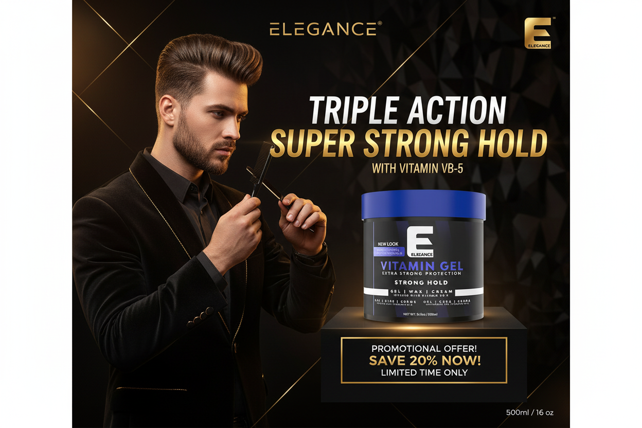 ELEGANCE Triple Action Super Strong Hold Vitamin Promotional Ad