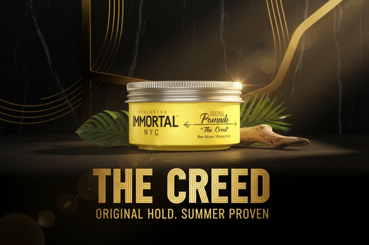 Summer Ad – Immortal Original Pomade The Creed